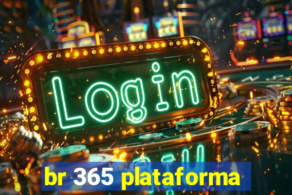 br 365 plataforma